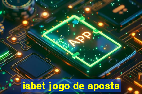 isbet jogo de aposta